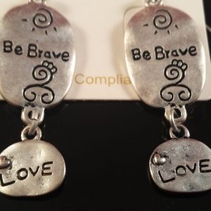 Silver Tone Hammered Metal Earrings Love, Be Brave